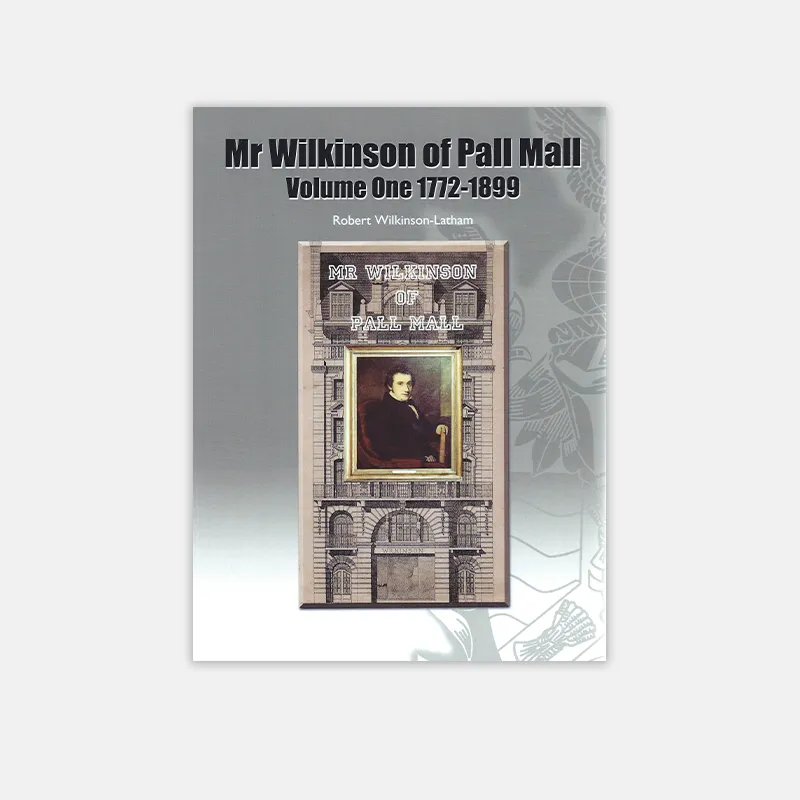Mr Wilkinson of Pall Mall Volume One and Volume Two 1. | Pooley Sword