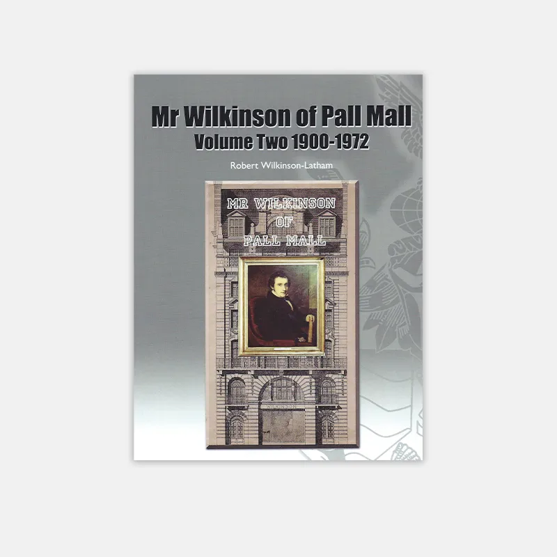 Mr Wilkinson of Pall Mall Volume One and Volume Two 2. | Pooley Sword
